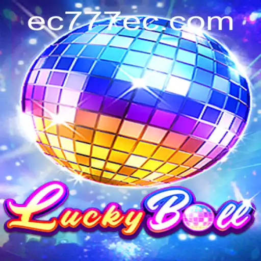 Exploring the Excitement of LuckyBall and EC777