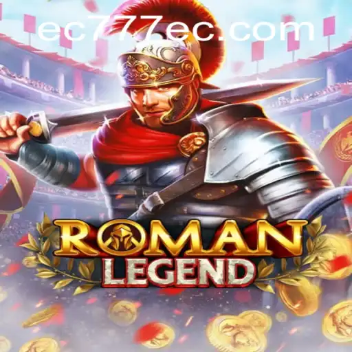 Discovering RomanLegend: A Comprehensive Guide to the EC777 Powered Adventure