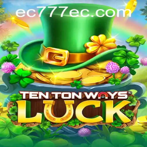 TenTonWaysLuck: A New Era of Gaming Excitement